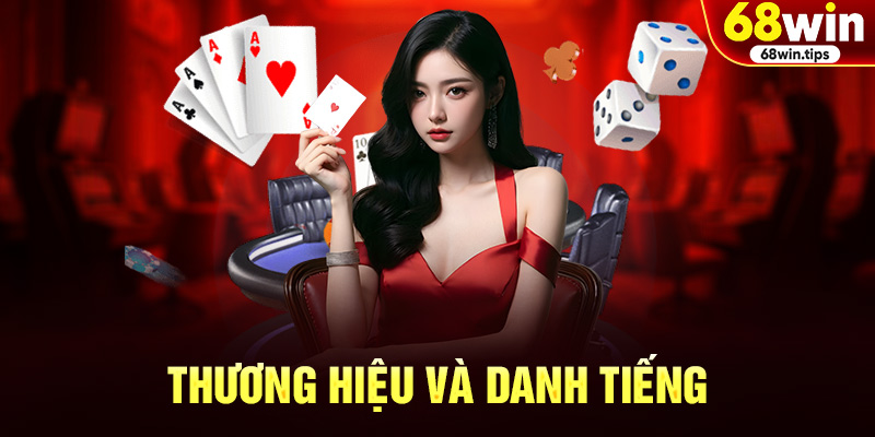 Thương hiệu và danh tiếng